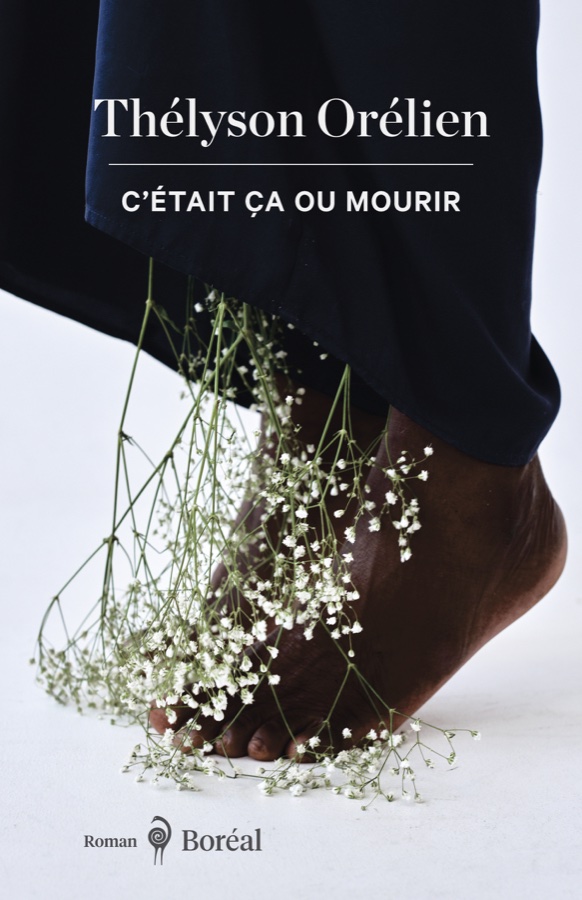 C’était ça ou mourir